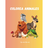 Colorea Animales: Aprende A Pintar