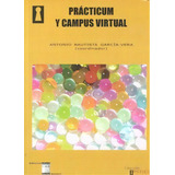 Practicum Y Campus Virtual, De Bautista Garcia-vera,antonio. Editorial Oikos Tau, Editorial En Español