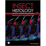Insect Histology Practical Laboratory Techniques