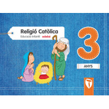 Religió Catòlica 3 Anys - 9788468332062 (zain)