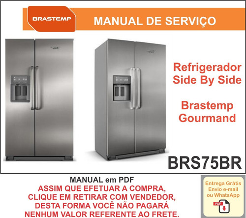 Manual Técnico Serviço Refrigerador Brastemp Brs75