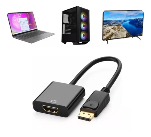 Cabo Displayport Adaptador Conversor Vídeo Para Hdmi P/ Entr