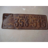Patente Buenos Aires 353 515 Muy Antigua 40x14 Cm