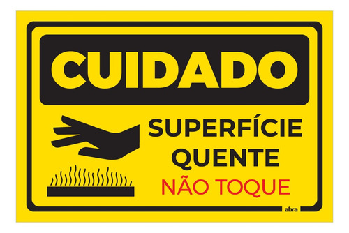 Placa De Sinalização Cuidado Superfície Quente Pvc 30x20 Cm