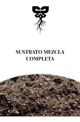 Sustrato Mezcla Completa 50 Lts