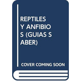 Libro Reptiles Y Anfibios De Herbert S Zim Hobart M Smith Ed