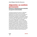 Libro Afganistãn: Un Conflicto Permanente - Calvillo Cis...