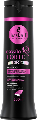 Shampoo Hidra Cavalo Forte 300ml Haskell Hidratação Profunda