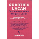 Quartier Lacan - Didier-weil, Weiss Y Otros, De Didier-weil, Weiss Y Otros. Editorial Nueva Visión En Español
