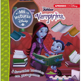 Vampirina. Tres Historias Fantabulosas - Disney