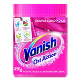 Tira Manchas Oxi Action Multi Power Em Pó Pote De 450g Para Roupas Coloridas Vanish