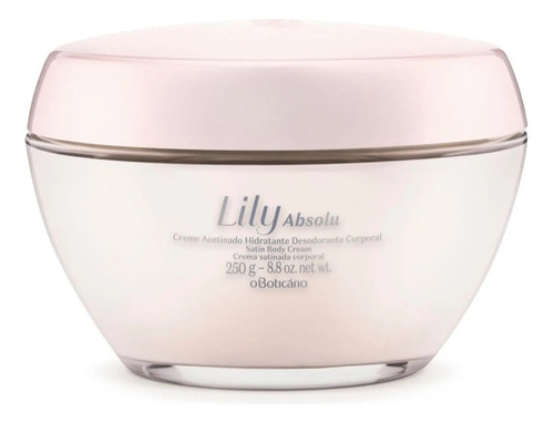 Creme Acetinado Hidratante Desodorante Corporal Lily Absolu