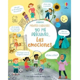 Mentes Curiosas Yo Me Pregunto... Las Emociones, De Usborne., Vol. No. Editorial Usborne, Tapa Blanda En Español, 2021