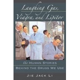 Laughing Gas, Viagra, And Lipitor : The Human Sto (hardback)