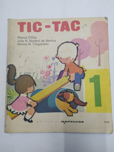 Tic-tac 1  Aprestamiento Iniciación Lectoescritura 1° Grado