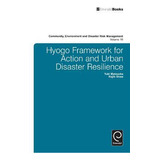 Libro Hyogo Framework For Action And Urban Disaster Resil...