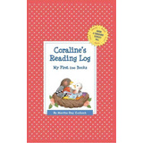 Coraline's Reading Log: My First 200 Books (gatst), De Martha Day Zschock. Editorial Commonwealth Editions, Tapa Dura En Inglés