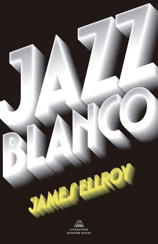 Libro: Jazz Blanco White Jazz (cuarteto De Los Ángeles)