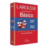 Larousse Diccionario Básico Español Ingles/ English Spanish