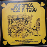 Vinilo Les Luthiers Sonamos Pese A Todo M4