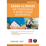 Casos Clínicos Em Fisioterapia E Reabilitação Neurológica