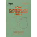 Libro Como Mantener Una Conversacion Dificil