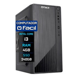 Computador Fácil Intel Core I3 4gb Ddr3 Ssd 240gb