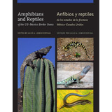 Libro: Amphibians And Reptiles Of The Us'mexico Border Y De