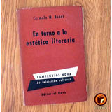 En Torno A La Estetica Literaria - Carmelo Bonet