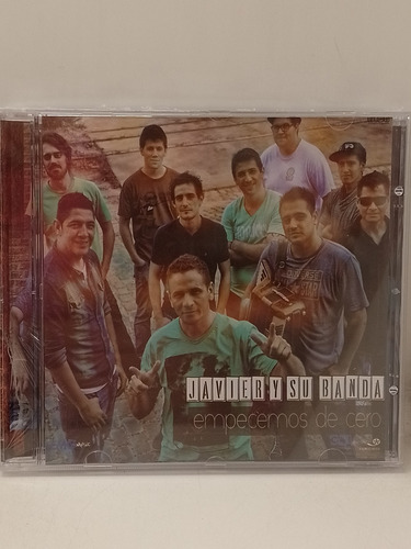 Javier Y Su Banda Empecemos De Cero Cd Nuevo 