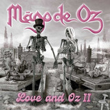 Mago De Oz Love And Oz Ii Cd