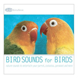 Sonidos De Pájaros Para Pájaros