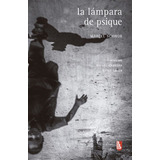 Lampara De Psique, La, De Marcel Schwob. Editorial Fondo De Cultura Económica, Edición 1 En Español