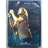 Dvd Pearl Jam- In Santiago- 2005- Zerado- Frete Barato