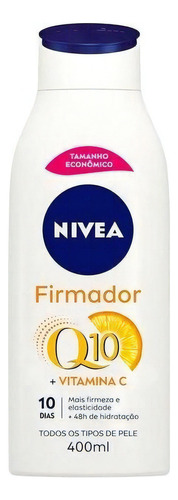 Creme Firmador Nivea Q10 Firmador Q10 + Vitamina C 400ml