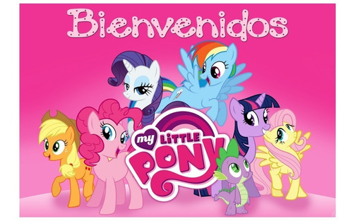 Cartel De Bienvenidos - Mi Pequeño Pony