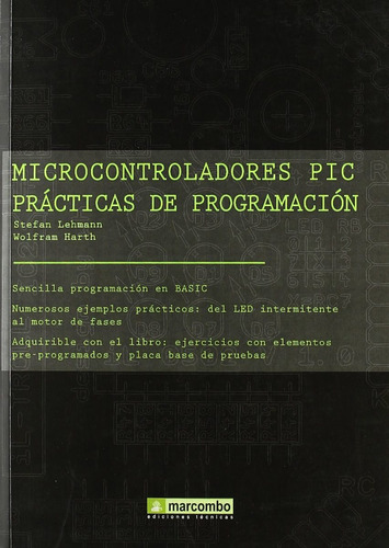 Microcontroladores Pic - Prácticas De Programación (nuevo)