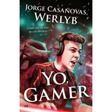 Yo Gamer - Werlyb