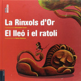 Livro Fisico -  La Rínxols D'or / El Lleó I El Ratolí