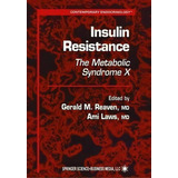 Insulin Resistance, De Gerald M. Reaven. Editorial Humana Press Inc, Tapa Blanda En Inglés