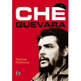 Che Guevara - Textos Políticos, De Guevara, Che. Série Outros Autores Editora Grupo Editorial Global, Capa Mole Em Português, 2009