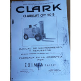 Manual Mantenimiento Y Repuestos Autoelevador Clark Cfy 20 B