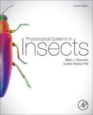 Physiological Systems In Insects - Marc J. Klowden