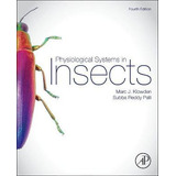 Physiological Systems In Insects - Marc J. Klowden