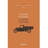 Libro El Ruido Y La Furia [ Premio Nobel ] William Faulkner