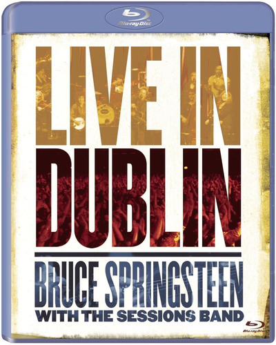 Blu-ray Springsteen Live In Dublin - With The Sessions Band