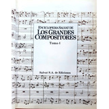 Enciclopedia Los Grandes Compositores Salvat Tomo 4#