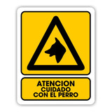 Señalamiento Atención Cuidado Con El Perro 25x35