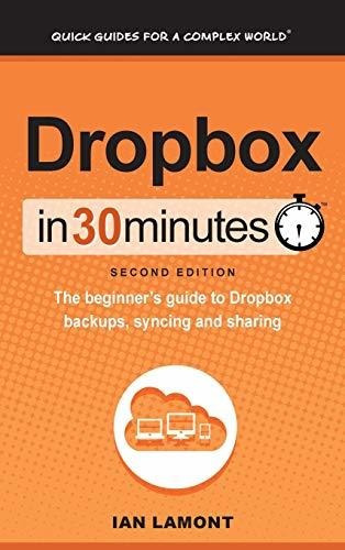 Book : Dropbox In 30 Minutes (2nd Edition) The Beginners _d