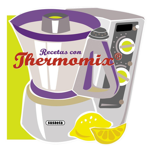 Recetas Con Thermomix - Susaeta, Equipo